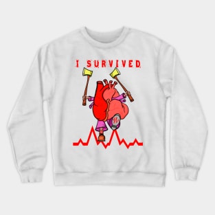 Heart Attack Survivor Crewneck Sweatshirt